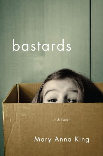 Bastards: A Memoir