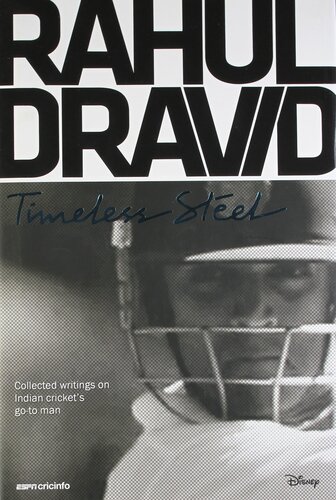 Rahul Dravid: Timeless Steel
