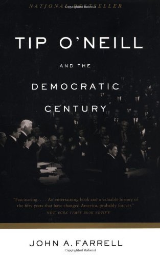 Tip O'Neill and the Democratic Century