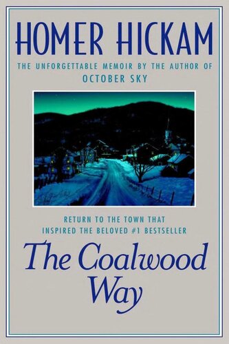 The Coalwood Way: A Memoir