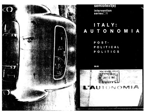 Autonomia: Post-Political Politics