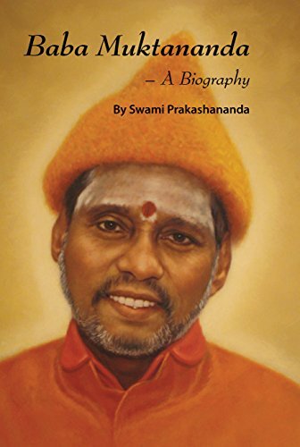 Baba Muktananda – A Biography