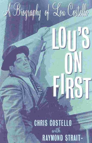 Lou's on First: A Biography on Lou Costello