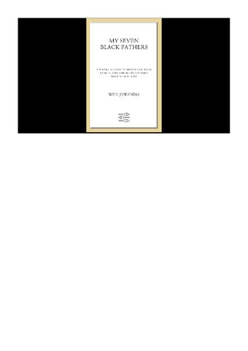 My Seven Black Fathers: The Men Who Made Me Whole