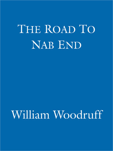 The Road To Nab End