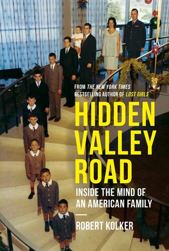 Hidden Valley Road: Inside the Mind of an American Family