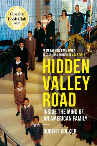 Hidden Valley Road: Inside the Mind of an American Family