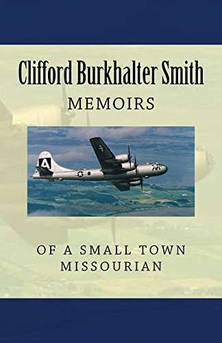 Memoirs of a Small Town Missourian