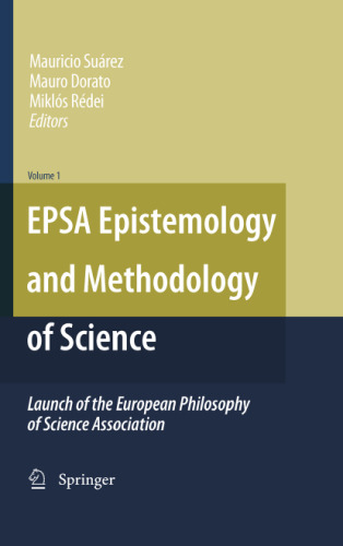 EPSA Epistemology and Methodology of Science: Launch of the European Philosophy of Science Association