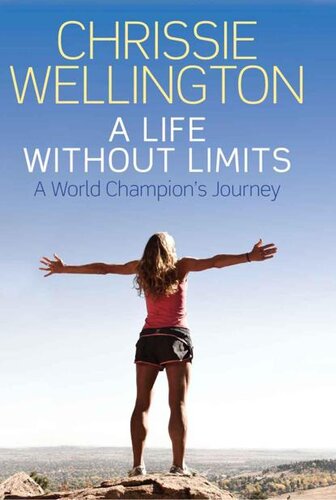 A Life Without Limits: A World Champion's Journey
