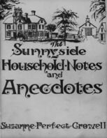 The Sunnyside Household Notes and Anecdotes