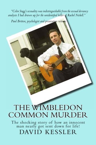The Wimbledon Common Murder: The shocking story of how an innocent man nearly got sent down for life!
