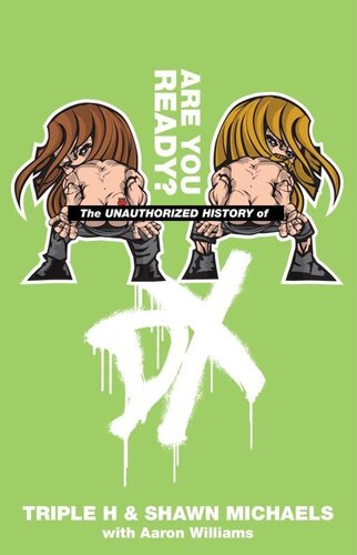 The Unauthorized History of DX: Are You Ready