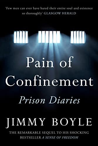 Pain of Confinement: Prison Diaries