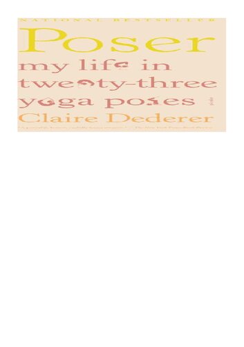 Poser: My Life in Twenty-three Yoga Poses