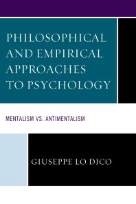 Philosophical and Empirical Approaches to Psychology : Mentalism vs. Antimentalism
