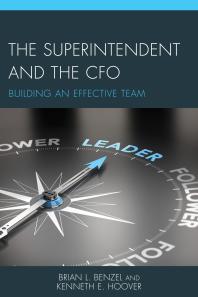 The Superintendent and the CFO : Building an Effective Team