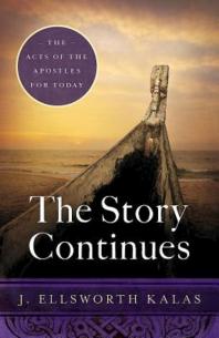 The Story Continues : The Acts of the Apostles for Today