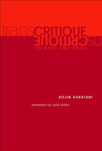 Transcritique: On Kant and Marx