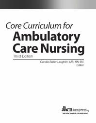 Core Curriculum for Ambulatory Care Nursing
