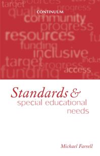 Standards and Special Education Needs : The Importance of Standards of Pupil Achievement