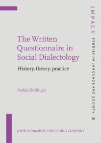 The Written Questionnaire in Social Dialectology : History, Theory, Practice