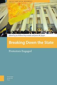 Breaking down the State : Protestors Engaged