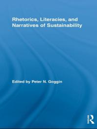 Rhetorics, Literacies, and Narratives of Sustainability