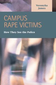 Campus Rape Victims : How They See the Police