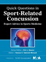 Quick Questions in Sport-Related Concussion : Expert Advice in Sports Medicine