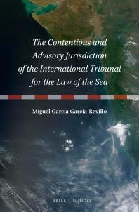 The Contentious and Advisory Jurisdiction of the International Tribunal for the Law of the Sea