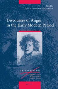 Discourses of Anger in the Early Modern Period