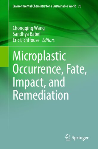Microplastic Occurrence, Fate, Impact, and Remediation