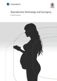 Reproductive Technology and Surrogacy : A Global Perspective