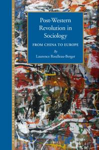 Post-Western Revolution in Sociology : From China to Europe