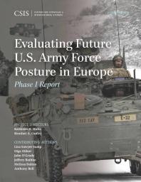 Evaluating Future U.S. Army Force Posture in Europe : Phase I Report