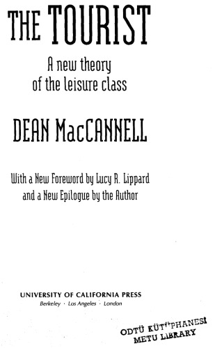 The Tourist: A New Theory of the Leisure Class