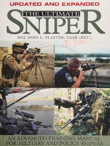 The Ultimate Sniper: An Advanced Training Manual for Military and Police Snipers - Updated and Expanded Edition