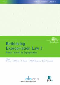 Rethinking Expropriation Law I : Public Interest in Expropriation