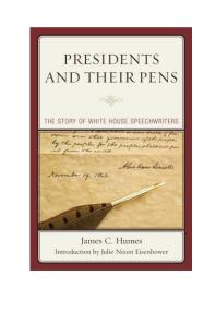 Presidents and Their Pens : The Story of White House Speechwriters
