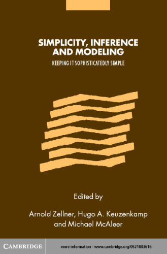 Simplicity, Inference and Modelling: Keeping it Sophisticatedly Simple