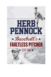 Herb Pennock : Baseball's Faultless Pitcher