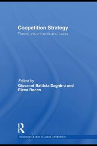 Coopetition Strategy : Theory, Experiments and Cases