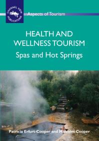 Health and Wellness Tourism : Spas and Hot Springs