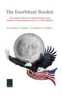 The Exorbitant Burden : The Impact of the U. S. Dollar's Reserve and Global Currency Status on the U. S. Twin-Deficits