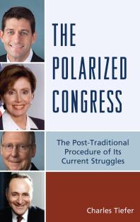 The Polarized Congress : The Post-Traditional Procedure of Its Current Struggles