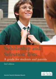 Scholarship and Selection Tests : A Guide for Students and Parents, 2nd Edition