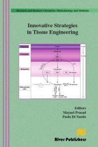 Innovative Strategies in Tissue Engineering