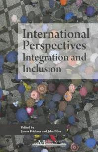 International Perspectives : Integration and Inclusion