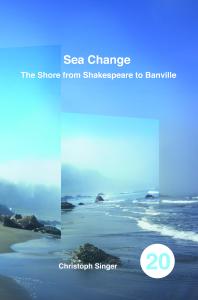 Sea Change : The Shore from Shakespeare to Banville